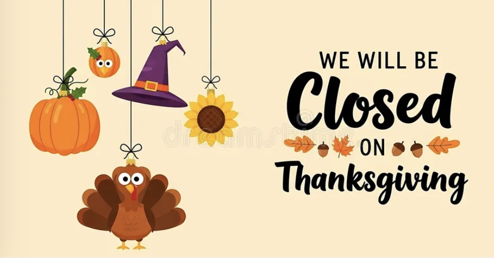 Closed for Thanksgiving